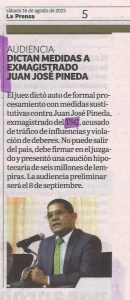 Audiencia: Dictan medidas a exmagistrado Juan José Pineda