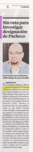 Sin ruta para investigar designación de Pacheco