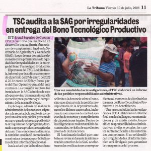 TSC audita a la SAG por irregularidades en entrega del Bono Tecnológico Productivo